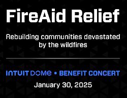 Intuit Dome To Host ‘FireAid’ Benefit Show