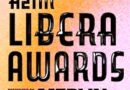 2024 Libera Awards… Um… Awarded