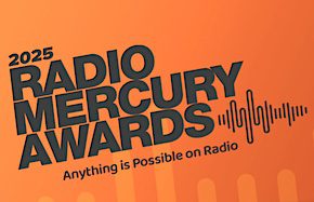 ’25 Radio Mercury Awards Finalists Revealed
