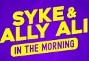 Wake Up With ‘Syke & Ally Ali In The Morning’
